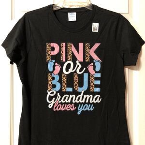 Gender Reveal Top for Grandma Size Medium PINK or BLUE GRANDMA LOVES YOU NEW!!